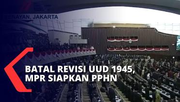 Batal Amandemen UUD 1945, MPR Siapkan PPHN sebagai Payung Ideologis & Konstitusional