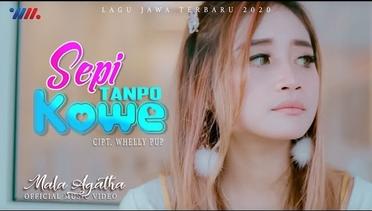 MALA AGATHA | SEPI TANPO KOWE [Official Music Video] Lagu Jawa