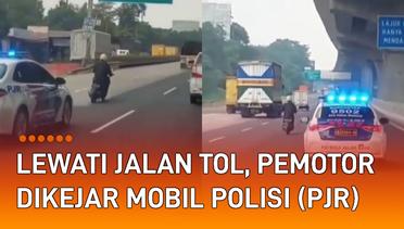 Lewati Jalan Tol, Pemotor Dikejar Mobil Polisi Jalan Raya (PJR)
