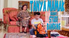 Tanya Mamak - "Studi Banding ke Raja Ampat"