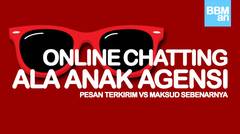 Online Chatting Gaya Anak Agensi
