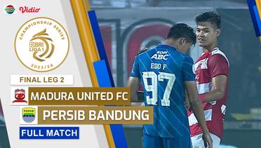 Madura United FC vs Persib Bandung - Full Match | Championship Series BRI Liga 1 2023/24