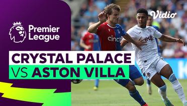 Crystal Palace vs Aston Villa - Mini Match | Premier League 23/24