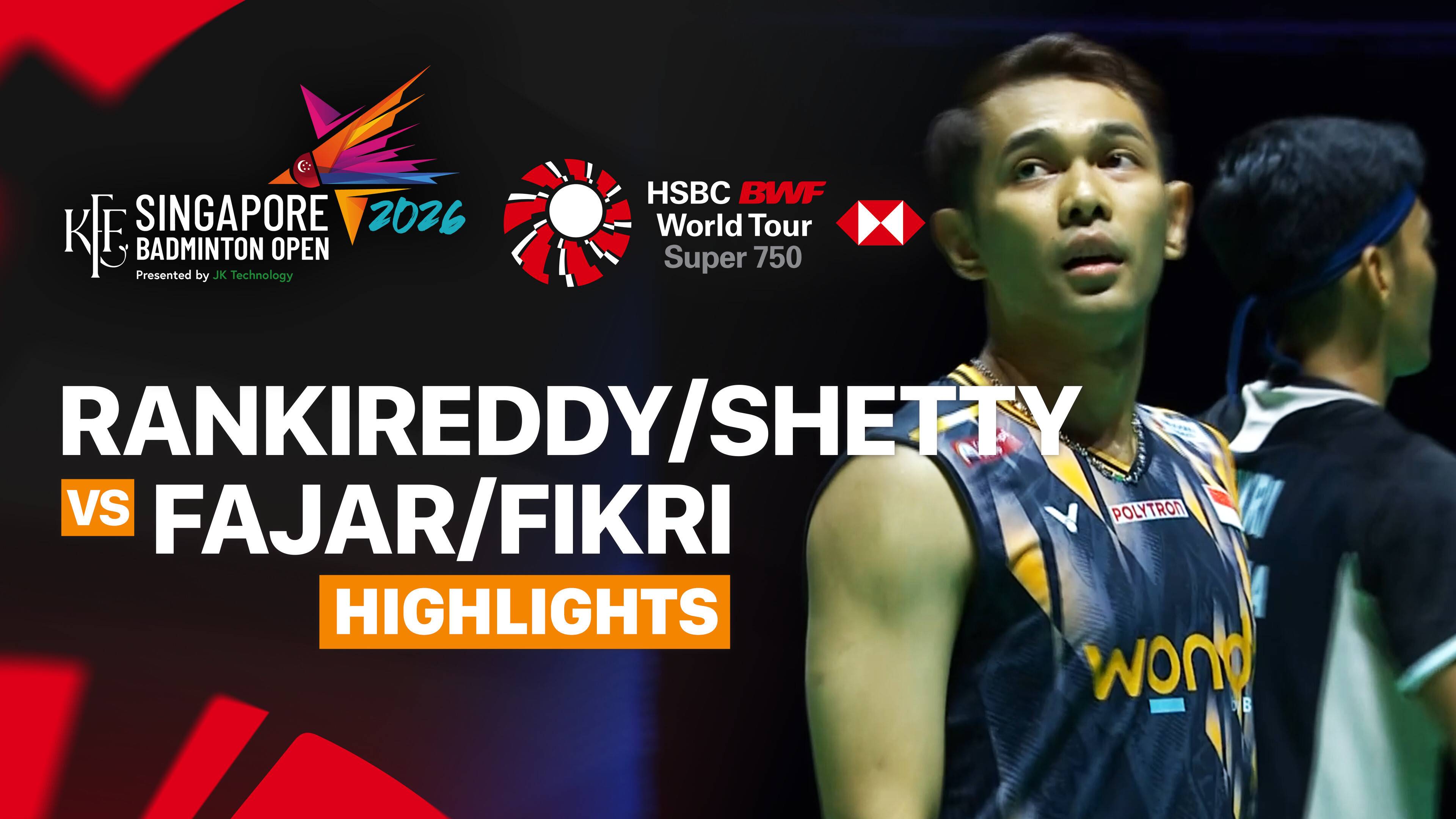 Satwiksairaj Rankireddy/Chirag Shetty (IND) vs Fajar Alfian/Muhammad Shohibul Fikri (INA) - Men's Doubles Final | KFF Singapore Open 2026