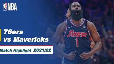 Match Highlight | Philadelphia 76ers vs Dallas Mavericks | NBA Regular Season 2021/22