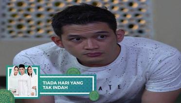 Highlight Tiada Hari Yang Tak Indah - Episode 06