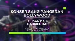 Fildan DA4 dan Gabriel DAC - Bhula Dena (Sang Pangeran Bollywood)