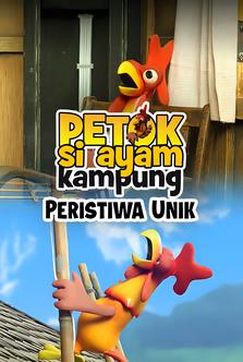 Petok Si Ayam Kampung: Peristiwa Unik