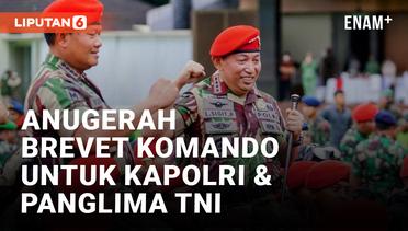 Kapolri dan Panglima TNI Dianugerahi Brevet Komando Kehormatan Kopassus