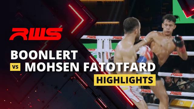 Boonlert vs Mohsen Fartotfard - Highlight | RWS Muay Thai 2026