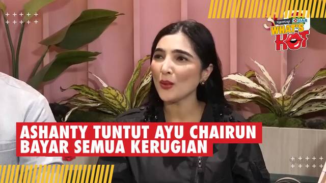 Belum Ada Titik Temu, Ashanty Tuntut Ayu Chairun Kembalikan Semua Kerugian