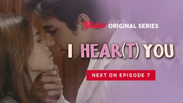 I HEAR(T) YOU - Vidio Original Series | Next On Episode 07