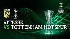 Full Match - Vitesse vs Tottenham Hotspur | UEFA Europa Conference League 2021/2022