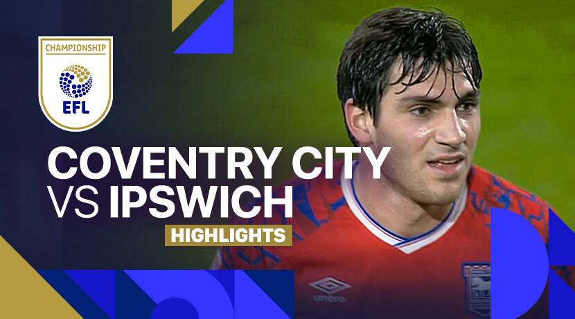 Coventry City FC vs Ipswich Town FC
