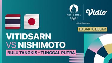 Kunlavut Vitidsarn (THA) vs Kenta Nishimoto (JPN) - Babak 16 Besar - Bulu Tangkis Tunggal Putra - Full Match | Olympic Games Paris 2024