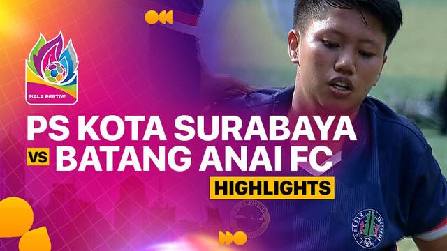 PS Kota Pahlawan Surabaya vs Batang Anai FC - Highlights | Piala Pertiwi Senior 2024