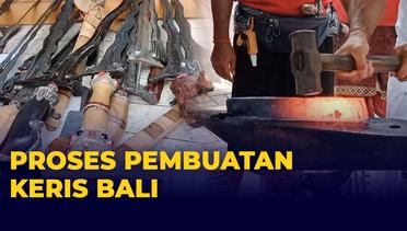 Intip Proses Pembuatan Keris Bali, Karya yang Punya Nilai Ekonomi Tinggi