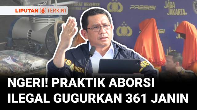 Polisi Tangkap Praktik Aborsi Ilegal di Jakarta, 361 Janin Digugurkan dalam Dua Tahun