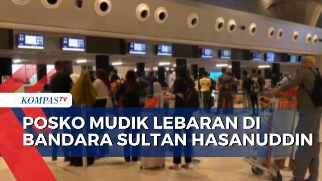 975 Personel akan Bersiaga di Posko Mudik Bandara Sultan Hasanuddin