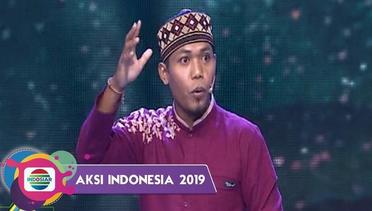 BANYAK DALIL. Suwandi-Riau "5 Amalan Ramadan“, 4 Lampu Hijau Dari Juri | Aksi 2019