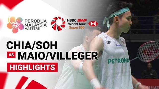 Aaron Chia/Soh Wooi Yik (MAS) vs Julien Maio/William Villeger (FRA) - Highlight | Perodua Malaysia Masters 2026