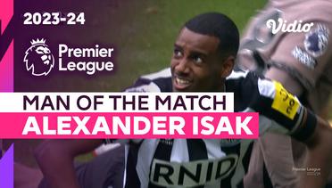 Aksi Man of the Match: Alexander Isak | Newcastle vs Tottenham | Premier League 2023/24