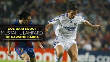 Ini Gol Lampard dari Sudut Mustahil saat Hadapi Barcelona