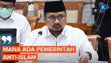 Menteri Agama Tepis Pandangan Pemerintah Anti Islam