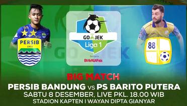 LAGA SERU DI SABTU SORE! Persib Bandung vs Barito Putera - 8 Desember 2018