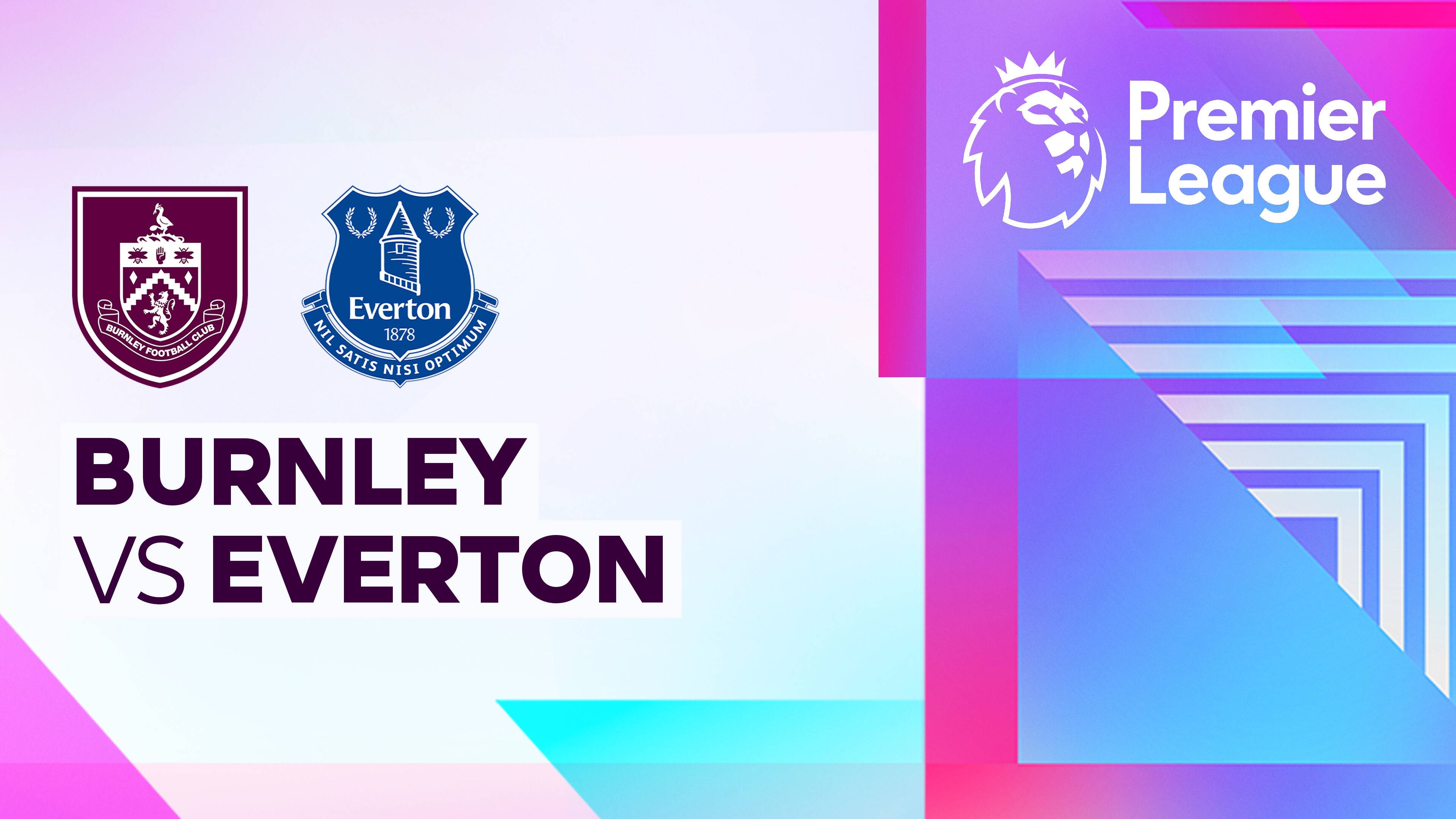 Burnley FC vs Everton