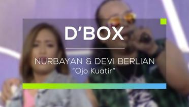 Nurbayan dan Devi Berlian - Ojo Kuatir (D'Box)