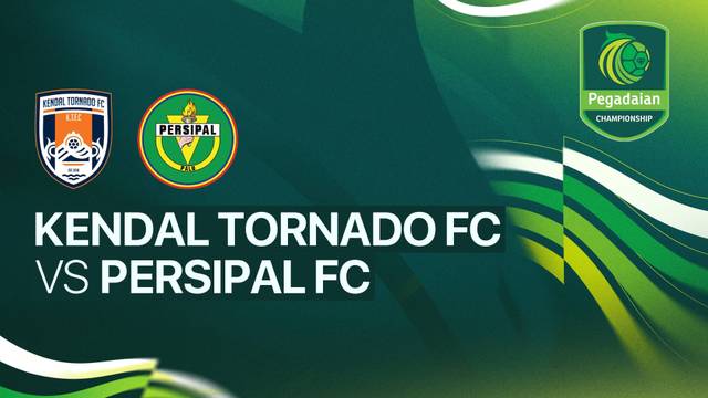Kendal Tornado FC vs Persipal FC - Full Match | Pegadaian Championship 2025/26