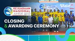 Awarding & Closing Ceremony Kejurnas Junior 2023 - Full Match | Kejurnas Junior 2023