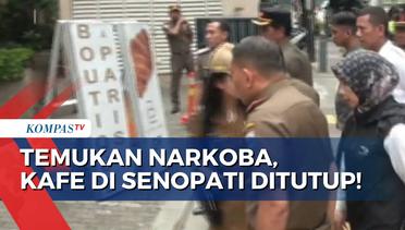 Ada Temuan Narkoba, Stapol PP DKI Jakarta Segel Kafe di Senopati!