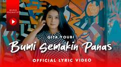 Gita Youbi - Bumi Semakin Panas (Official Lyric Video)