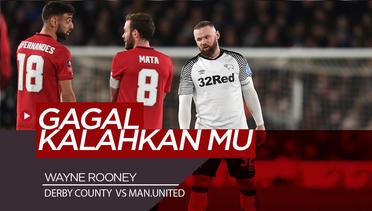 Wayne Rooney Gagal Bawa Derby County Kalahkan Manchester United di Piala FA