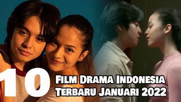 10 Film Drama Indonesia Terbaru Tayang Januari 2022