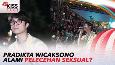 Kesakitan, Pradikta Wicaksono Alami Pelecehan Seksual Usai Manggung?? | Kiss Pagi