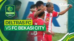 Deltras FC vs FC Bekasi City - Mini Match  | Liga 2 2023/24