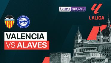 Valencia vs Alaves - La Liga