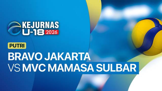 Putri: Bravo Jakarta vs MVC Mamasa Sulbar - Full Match | Kejurnas Bola Voli Antarklub U-18 2026