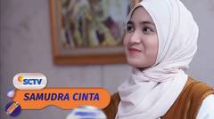 Senangnya Hati Ini Dibilang Cantik Sama Suami Sendiri | Samudra Cinta Episode 670