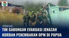 Tim Gabungan Evakuasi Jenazah Korban Penembakan OPM di Homeyo Intan Jaya | Fokus