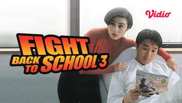 Fight Back to School III - Trailer