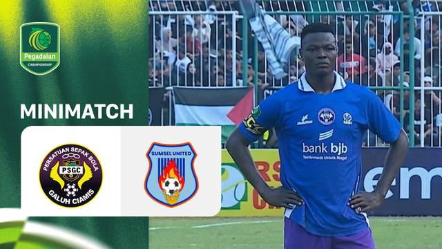 PSGC Ciamis vs Sumsel United - Mini Match | Pegadaian Championship 2026/27