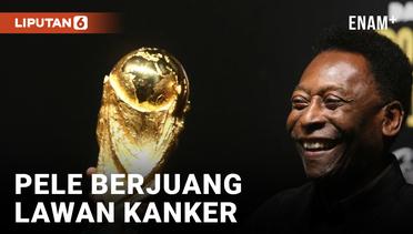 Pele Berjuang Lawan Kanker, Piala Dunia 2022 Beri Dukungan