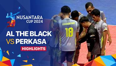 Putra: AL The Black vs Perkasa - Highlights | Nusantara Cup 2024