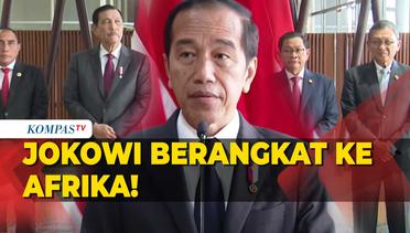 Jokowi: Ini Kunjungan Pertama Kali Sebagai Presiden ke Kawasan Afrika