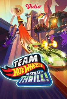 Team Hot Wheels : Skills to Thrill