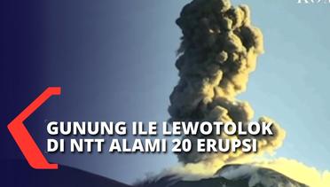 Gunung Api Ile Lewotolok NTT Alami 20 Erupsi, Waspada terhadap Lontaran Material Vulkanik!